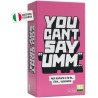 Yas! Games - You Can T Say Umm - L Unico in Italiano - Party Games da 4 a 10 giocatori dai 10 anni in su