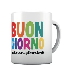 Tazza Buongiorno Salvo Complicazioni